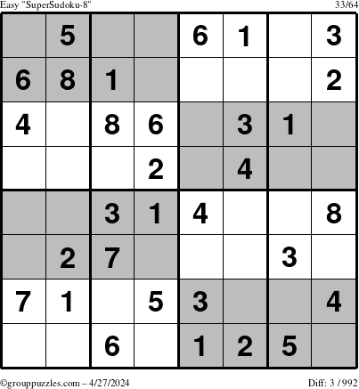 The grouppuzzles.com Easy SuperSudoku-8 puzzle for Saturday April 27, 2024