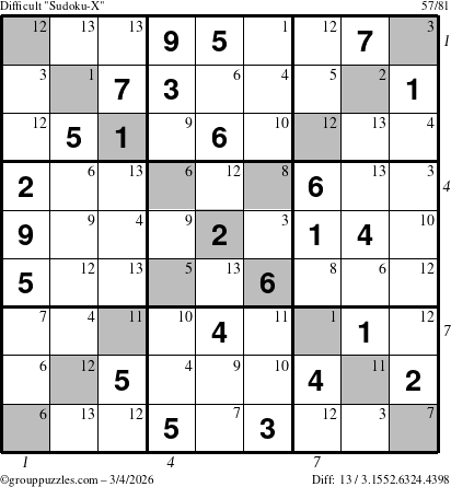 The grouppuzzles.com Difficult Sudoku-X puzzle for Wednesday March 4, 2026, suitable for printing, with all 13 steps marked