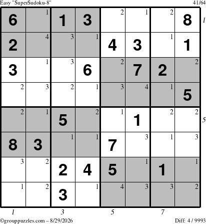 The grouppuzzles.com Easy SuperSudoku-8 puzzle for Saturday August 29, 2026 with all 4 steps marked