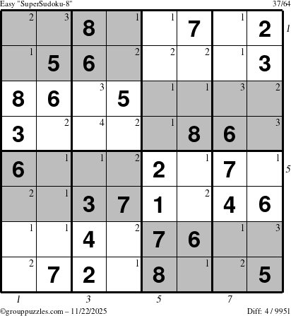 The grouppuzzles.com Easy SuperSudoku-8 puzzle for Saturday November 22, 2025, suitable for printing, with all 4 steps marked