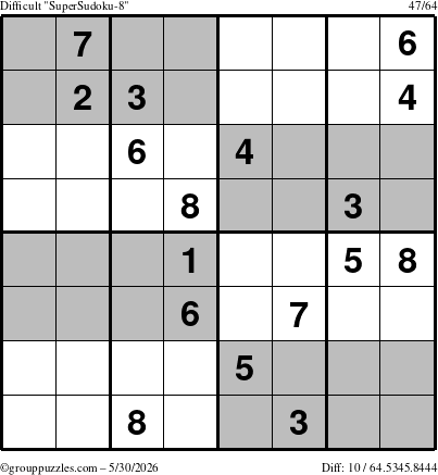 The grouppuzzles.com Difficult SuperSudoku-8 puzzle for Saturday May 30, 2026