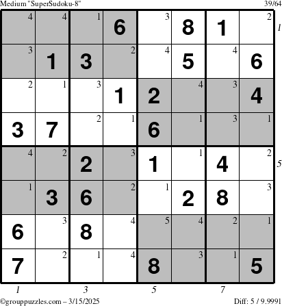 The grouppuzzles.com Medium SuperSudoku-8 puzzle for Saturday March 15, 2025 with all 5 steps marked