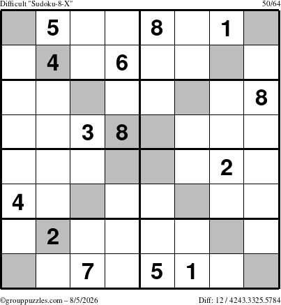 The grouppuzzles.com Difficult Sudoku-8-X puzzle for Wednesday August 5, 2026