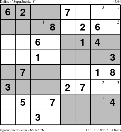 The grouppuzzles.com Difficult SuperSudoku-8 puzzle for Saturday June 27, 2026 with the first 3 steps marked