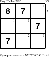 The grouppuzzles.com Easy TicTac-789 puzzle for Sunday February 22, 2026, suitable for printing, with all 2 steps marked