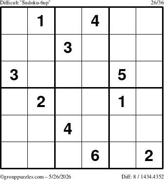 The grouppuzzles.com Difficult Sudoku-6up puzzle for Tuesday May 26, 2026