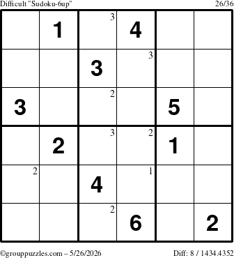 The grouppuzzles.com Difficult Sudoku-6up puzzle for Tuesday May 26, 2026 with the first 3 steps marked