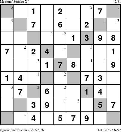 The grouppuzzles.com Medium Sudoku-X puzzle for Wednesday March 25, 2026 with the first 3 steps marked