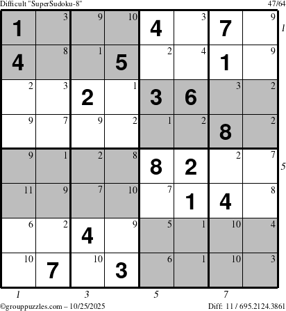 The grouppuzzles.com Difficult SuperSudoku-8 puzzle for Saturday October 25, 2025 with all 11 steps marked