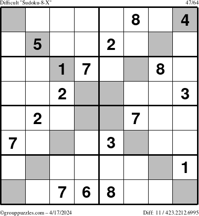 The grouppuzzles.com Difficult Sudoku-8-X puzzle for Wednesday April 17, 2024