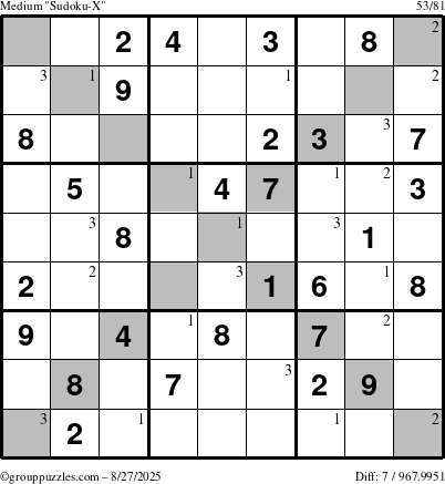 The grouppuzzles.com Medium Sudoku-X puzzle for Wednesday August 27, 2025 with the first 3 steps marked