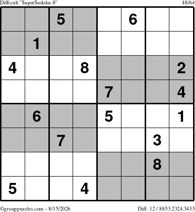 The grouppuzzles.com Difficult SuperSudoku-8 puzzle for Saturday August 15, 2026