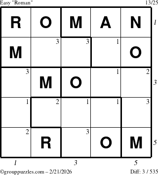 The grouppuzzles.com Easy Roman puzzle for Saturday February 21, 2026, suitable for printing, with all 3 steps marked