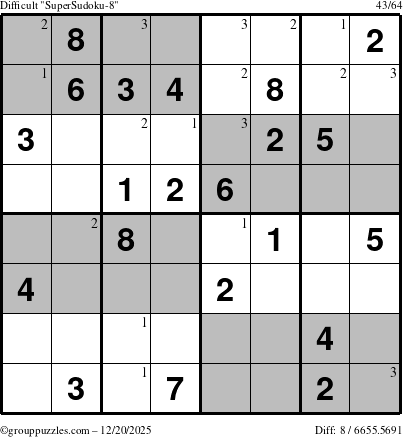 The grouppuzzles.com Difficult SuperSudoku-8 puzzle for Saturday December 20, 2025 with the first 3 steps marked